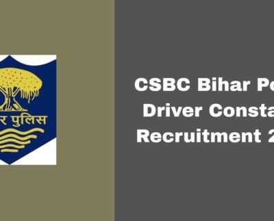 CSBC Bihar Police Driver Constable Recruitment 2025