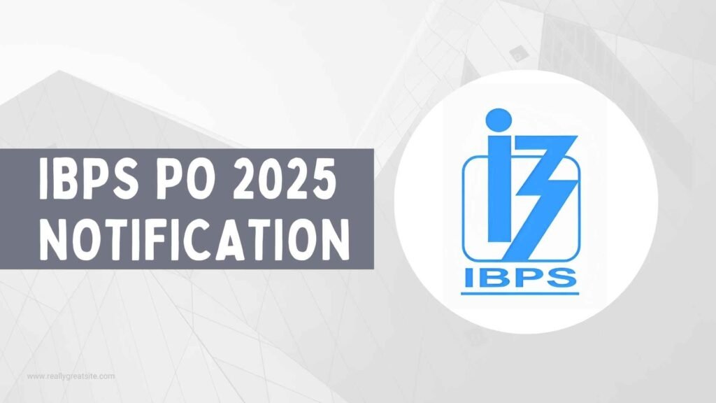 IBPS PO 2025 Notification
