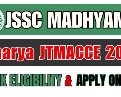 JSSC Madhyamik Acharya JTMACCE 2025