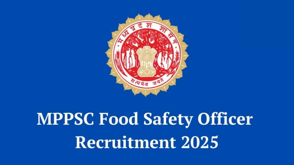 MPPSC Food Safety Officer Vacancy