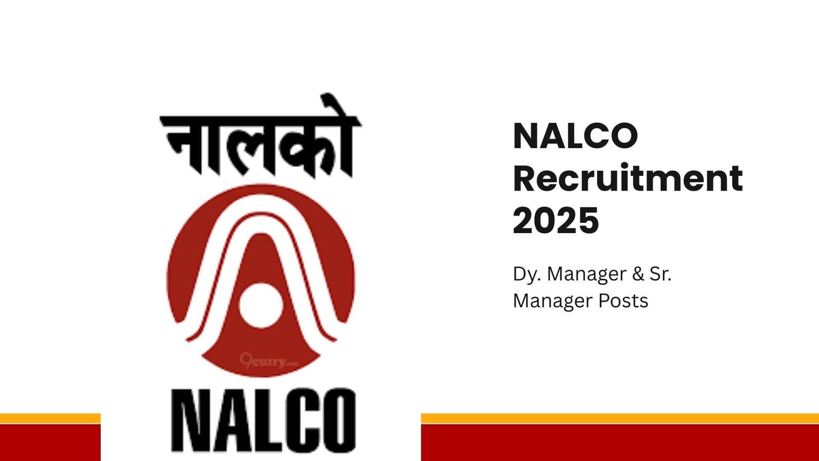 NALCO Recruitment 2025: Dy. Manager & Sr. Manager Posts