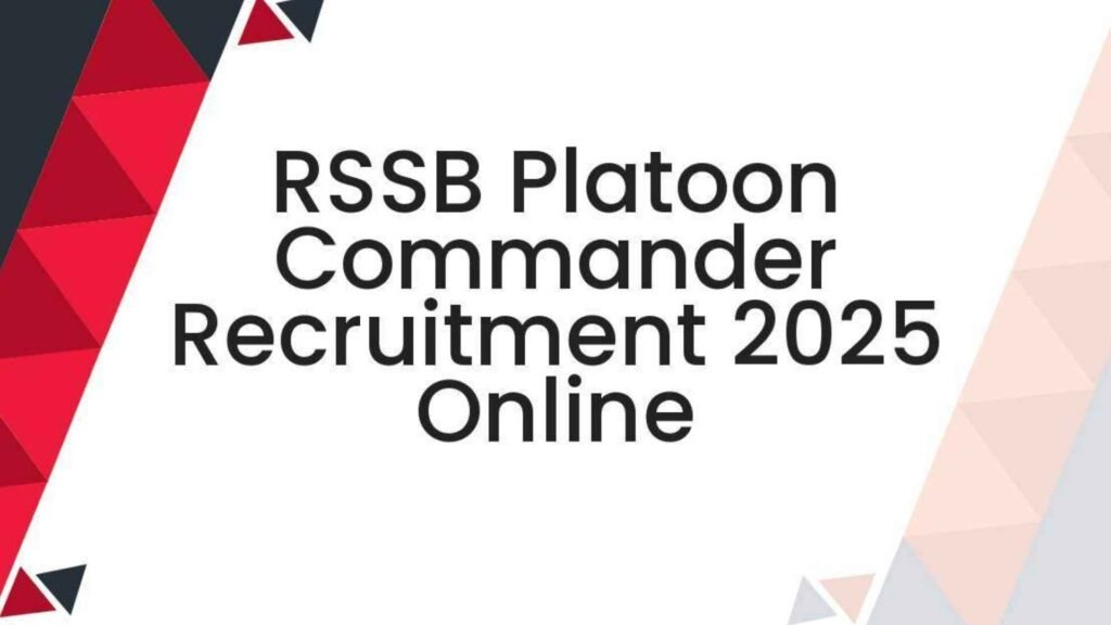 RSSB Platoon Commander Recruitment 2025