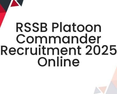 RSSB Platoon Commander Recruitment 2025