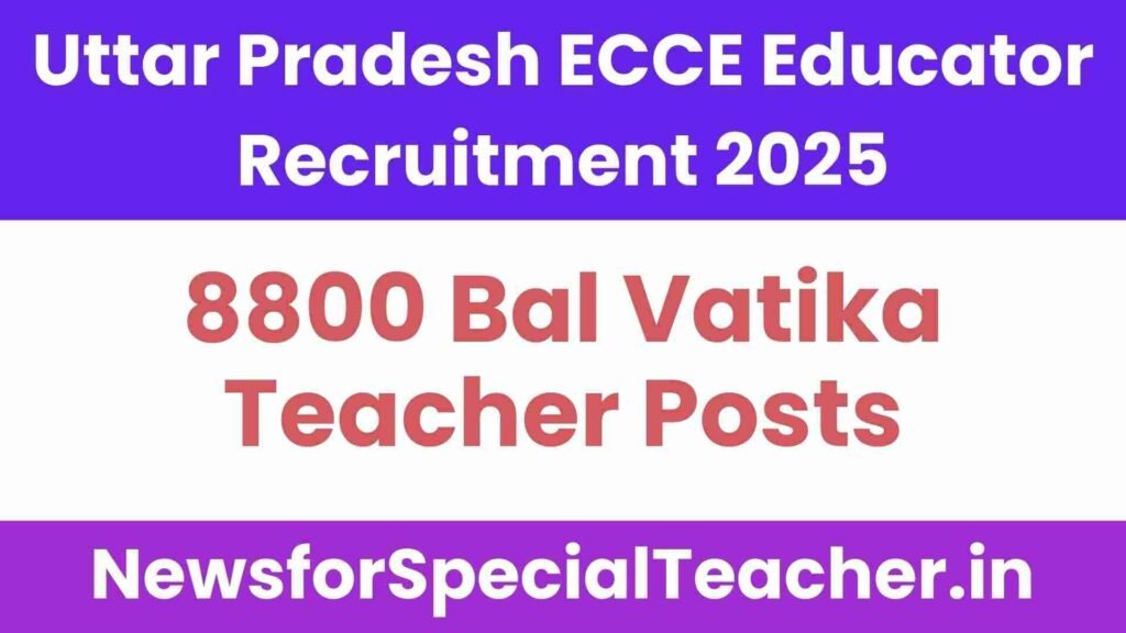 Uttar Pradesh ECCE Educator Recruitment 2025