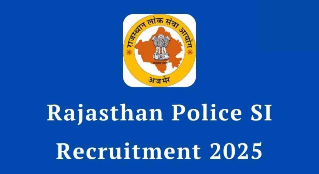 Rajasthan Police SI Recruitment 2025